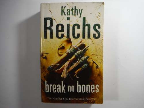 Break No Bones - Paperback - Kathy Reichs