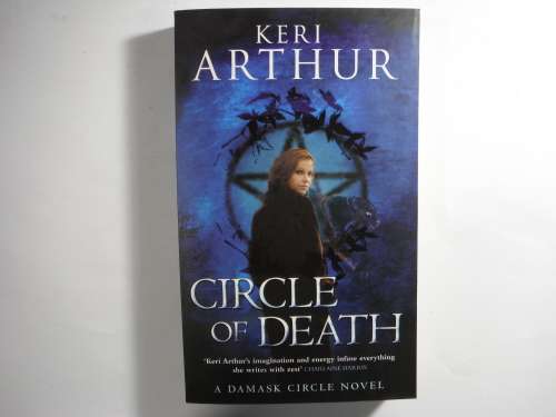 Circle of Death by Keri Arthur : A Damask Circle Novel- (SOFTCOVER)