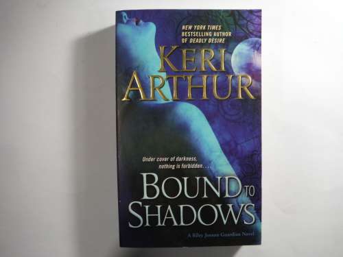 Bound To Shadows- Keri Arthur (PAPERBACK)