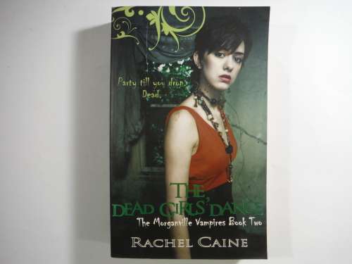 The Dead Girls Dance- Rachel Cain (The Morganville Vampire Book 2) SOFTCOVER