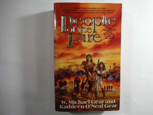 People Of The Fire (Book 2)- W. Michael Gear and Kathleen O` Neal Gear (SOFTCOVER)