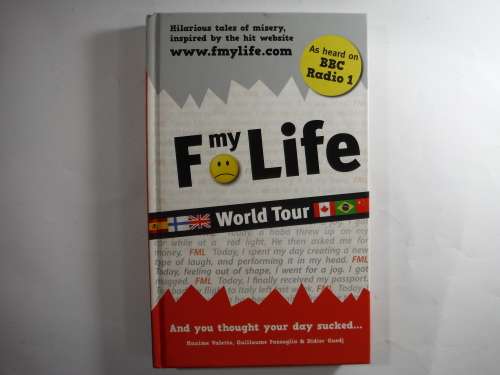 F My Life World Tour- Maxime Valette, Guillaume Passaglia and Didier Guedj (HARDCOVER)