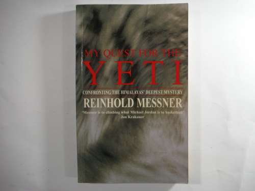 My Quest For The Yeti- Reinhold Messner (SOFTCOVER)