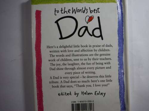 The Worlds Best Dad edited by Helen Exley (HARDCOVER)
