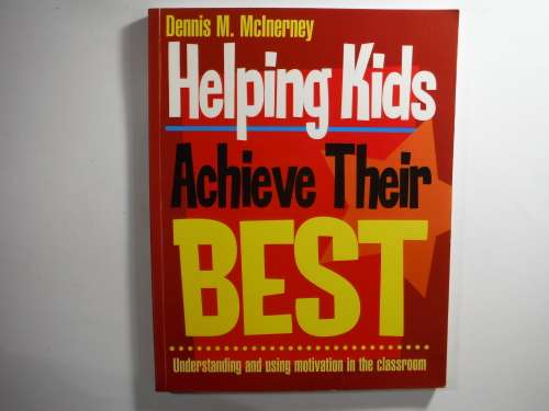 Helping Kids Achieve Their Best - Softcover - Dennis M. Mclnerney