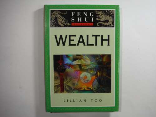 Wealth-Lillian Too :Feng Shui Fundamentals - Hardcover