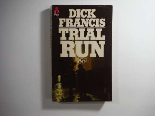 Trial Run - Paperback - Dick Francis