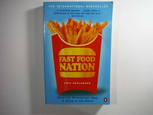 Fast Food Nation - Paperback - Eric Schlosser