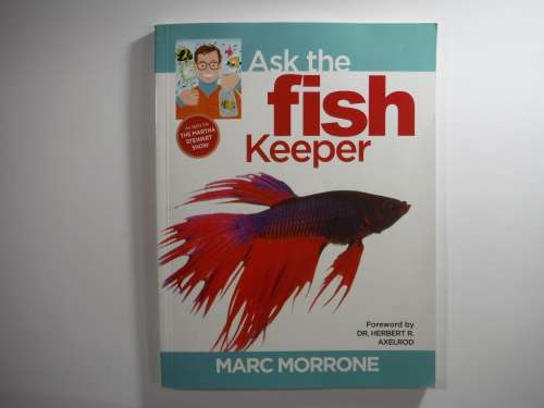 Ask The Fish Keeper - Softcover - Marc Morrone