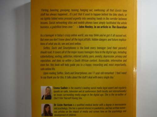 Selfies SexTS and Smartphones :Emma Sadleir and Lizzie Harrison ( A Teenagers Online Survival Guide)