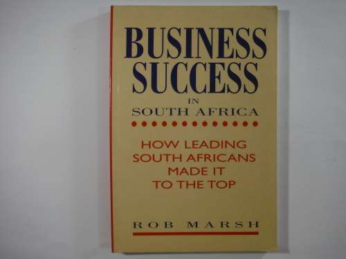 Business Success in South Africa- Rob Marsh