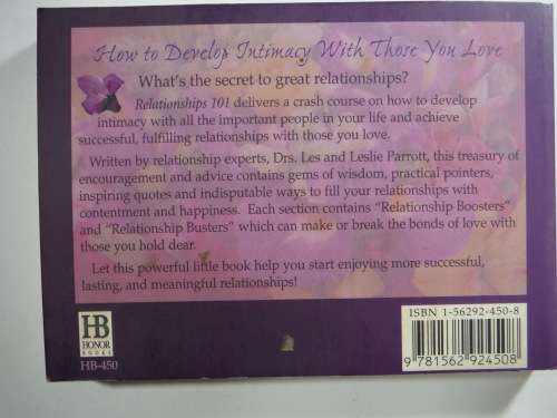 Relationships 101 : How to Develop Intimacy With Those You Love by Drs. Les and Leslie Parrott