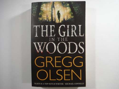 The Girl In The Woods- Gregg Olsen ( Crime Mystery)