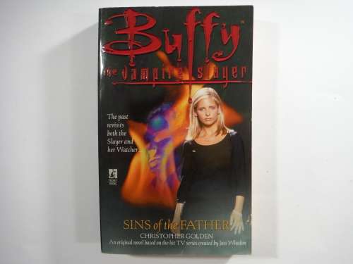 Buffy The Vampire Slayer : Sins Of The Father - Paperback