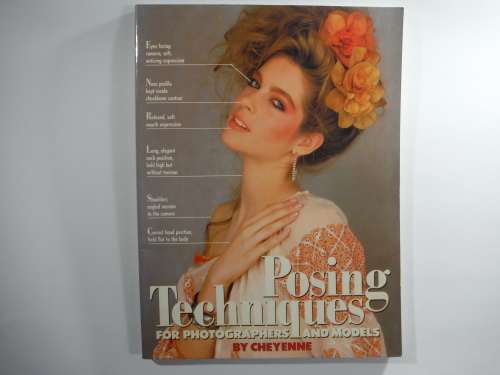 Posing Techniques For Photographers and Models - Softcover - Cheyenne