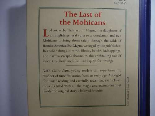 The Last of the Mochicans- retold from James Fenimore Cooper orginal (Classic Starts)