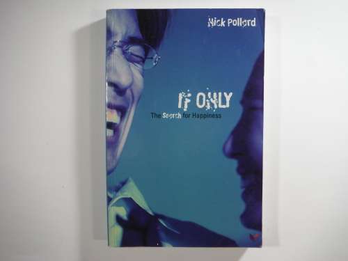 If Only The Search For Happiness- Nick Pollard ( Christian Living/ Practical Life)
