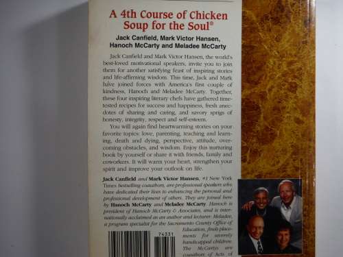 Chicken Soup for the Soul: 101 More Stories to Open the Heart and Rekindle The Spirit.