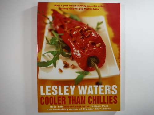 Cooler Than Chillies- Lesley Waters ( over 130 Vegertarian  recipes)