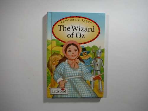 The Wizard of Oz- Lady Bird ( Favorite Tales)