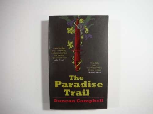 The Paradise Trail- Duncan Campbell