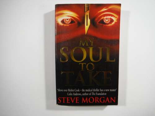 My Soul To Take- Steve Morgan