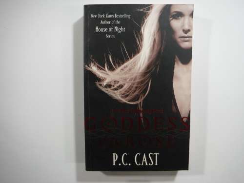 Goddess of the Rose - P.C.Cast ( A Goddess Summoning Novel)