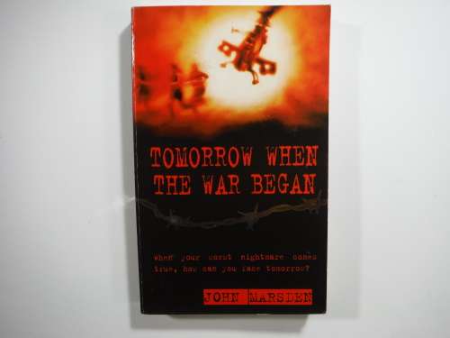 Tomorrow When The War Began- John Marsden