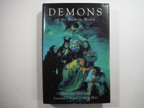 Demons of the Modern World- Malcolm McGrath