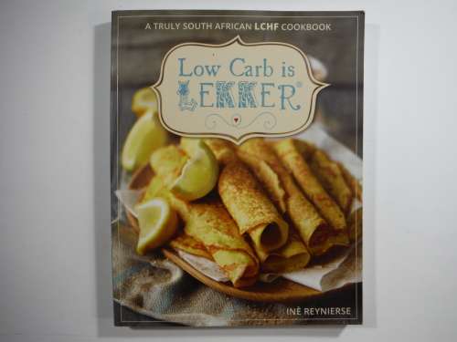 Low Carb is Lekker - Ine Reynierse