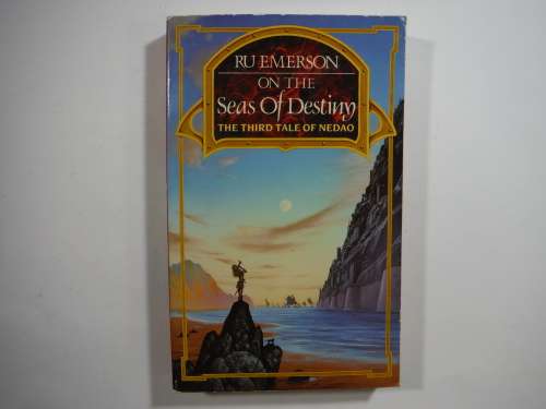 On The Sea`s of Destiny- Ru Emerson( 3rd Tale of Nedao)