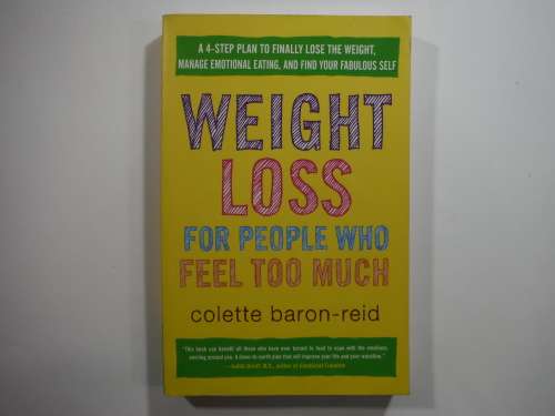 Weight Loss For People Who Feel Too Much- Colette Baron-Reid