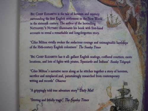 Big Chief Elizabeth How Englands`s Adventures Gambled and Won The New World- Giles Milton
