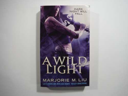 A Wild Light- Marjorie M. Liu