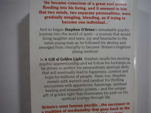 A Gift Of Golden Light- Stephen o` Brien ( The Phychic Journey`s Of A Medium)