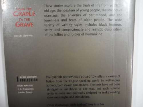 From The Cradle To The Grave- Short Stories ( Oxford Bookworms Collection)