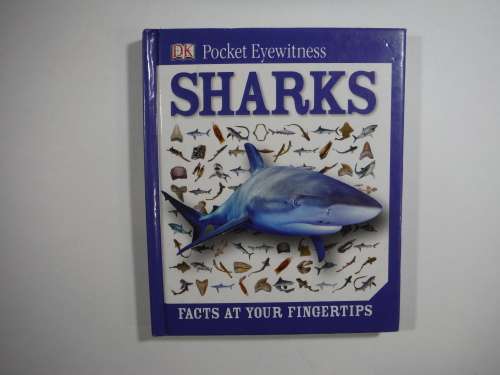 Pocket Eyewitness Sharks : Facts at Your Fingertips (DK Book) - Hardcover
