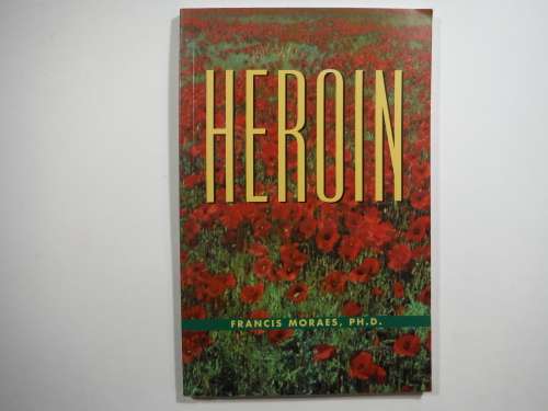 The Little Book of Heroin - Paperback - Francis Moraes