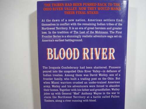 Blood River- Mike Roarke : The First Frontier Series Book 4 ( The War For The Northwest Territory)