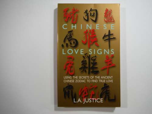 Chinese Love Signs -  Paperback - L.A Justice