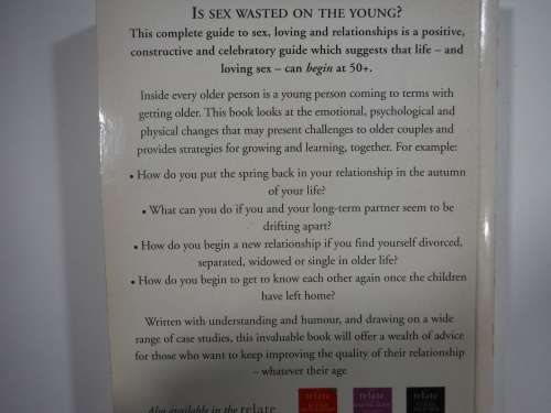 The Relate Guide To Loving In Later Life- Marj Thoburn and Suzy Powling