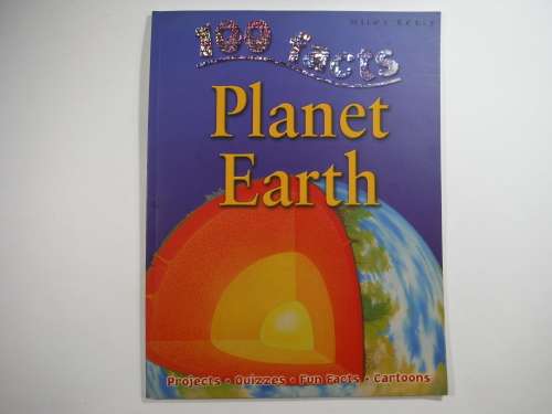 100 Facts Planet Earth- Miles Kelly