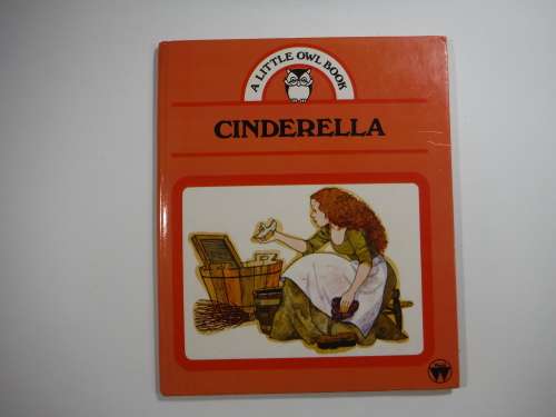 Cinderella: A Little Owl Book - Retold by Brenda Apsley - Hardcover