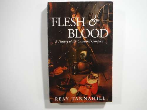 Flesh and Blood - Paperback - Reay Tannahill