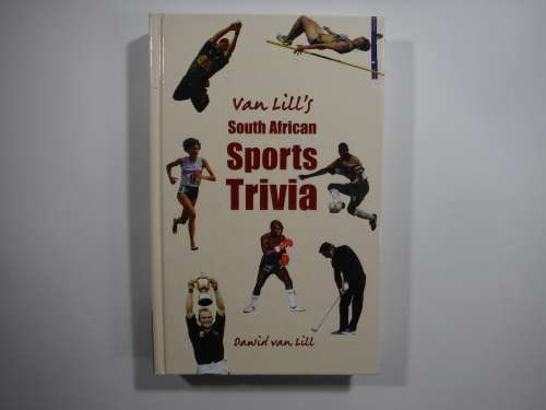 Van Lill`s South African Sports Trivia- David Van Lill.