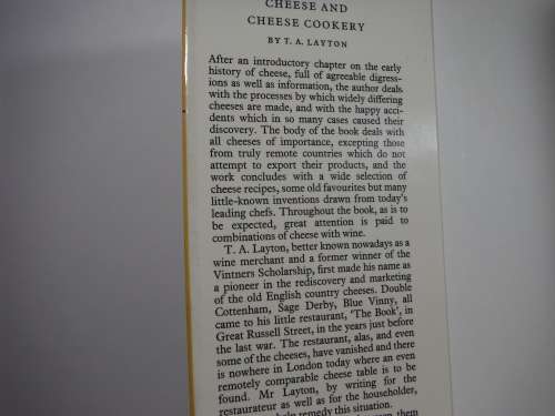 The Wine and Food Society`s Guide to CHEESE and Cheese Cookery by T.A Layton