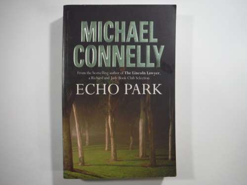 Echo Park - Michael Connelly