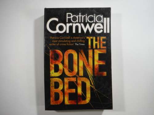 The Bone Bed - Paperback - Patricia Cornwell