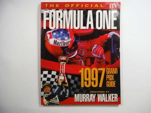 The Official Formula One 1997 Grand Prix Guide- Bruce Jones: Softcover