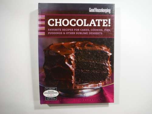Chocolate! Favorite recipes for Cakes, Cookies, Pies,Puddings and other sublime desserts: HARDCOVER